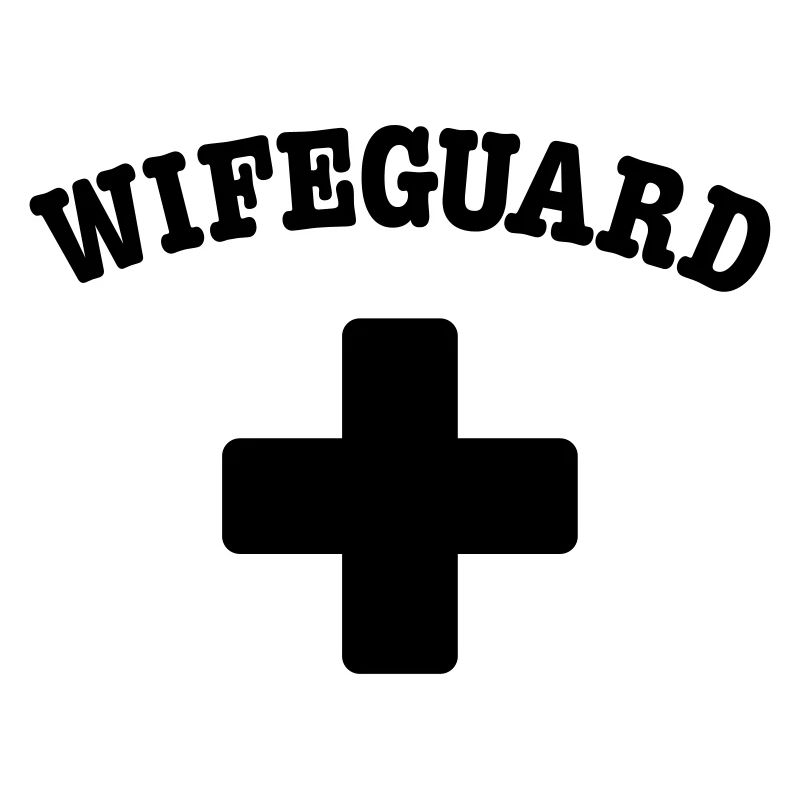 wife guard