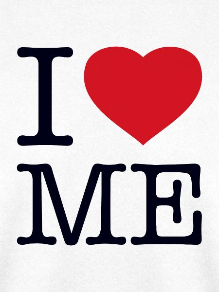 I LOVE ME