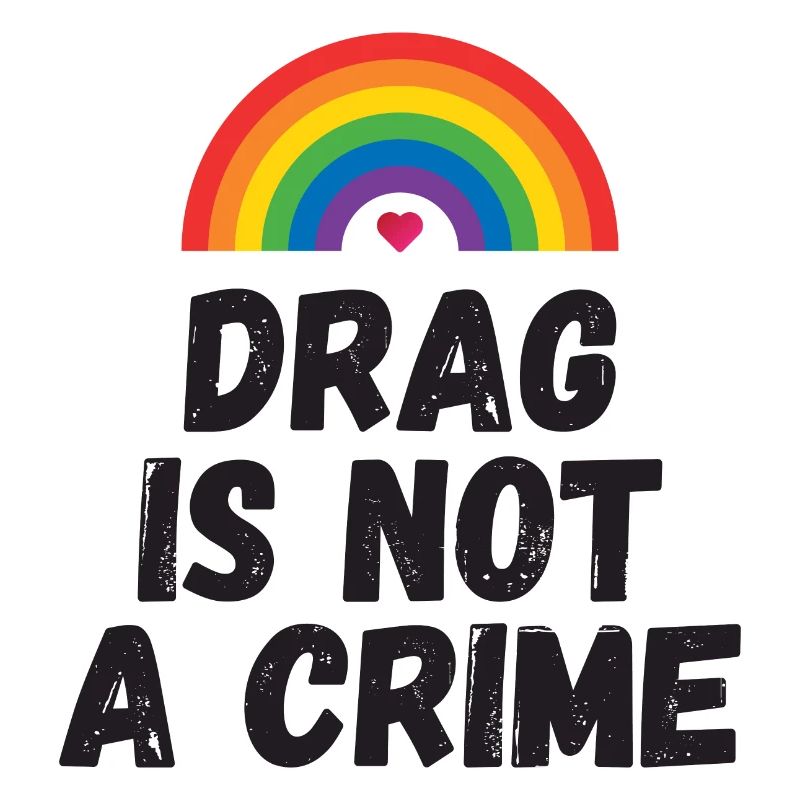 Drag ist kein Verbrechen
