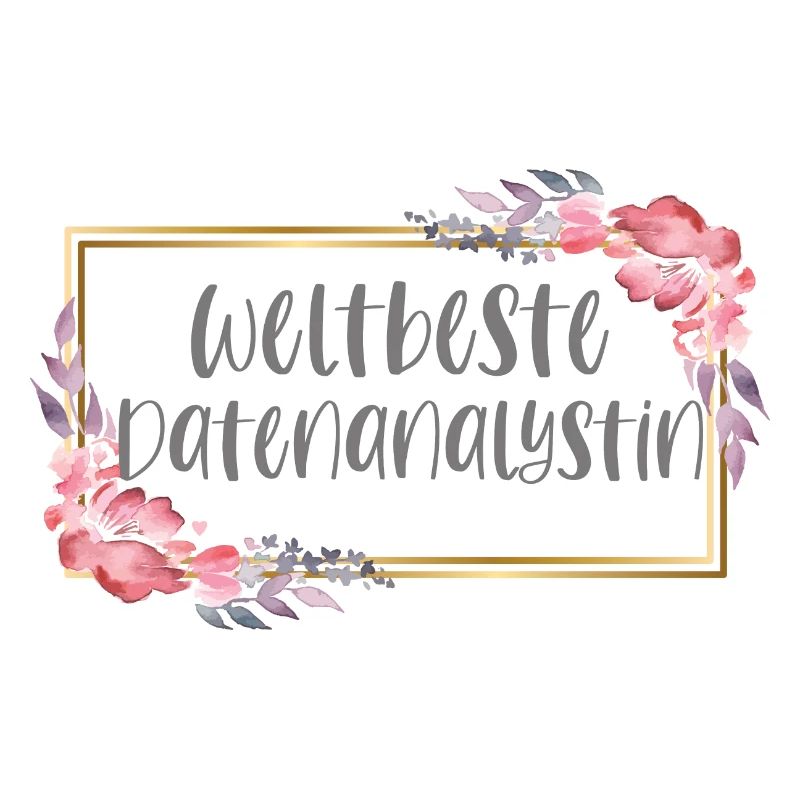Datenanalystin Datenanalyse Geschenk
