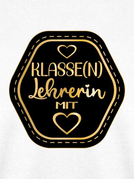 KLASSENLEHRERIN - LEHRERIN MIT HERZ