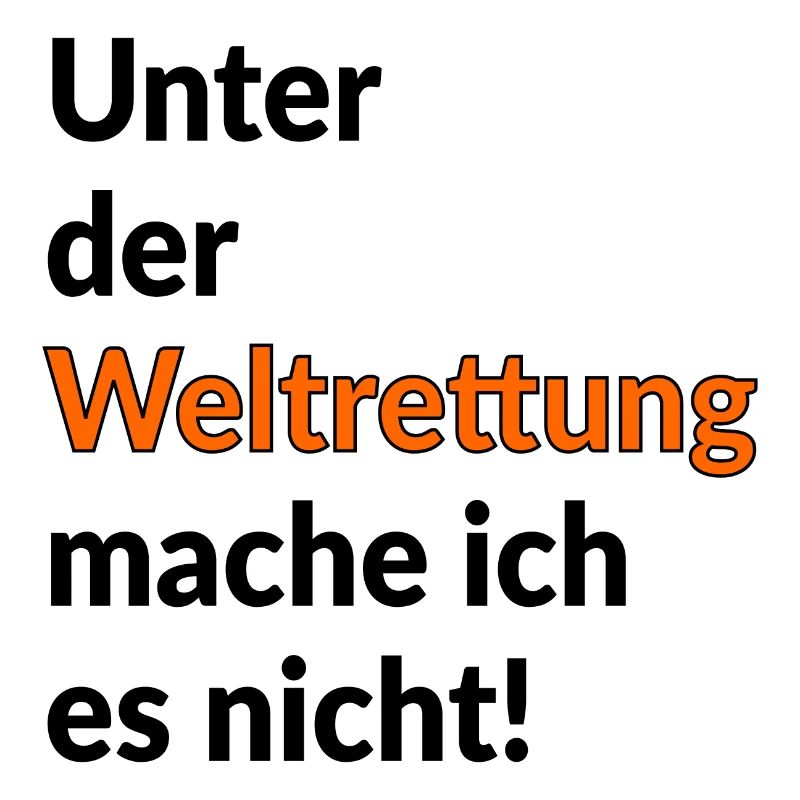 IRONIE WELTRETTUNG - HELDEN