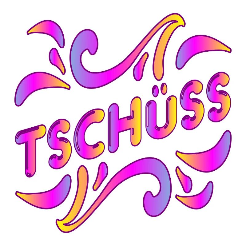 ABSCHIED TSCHÜSS