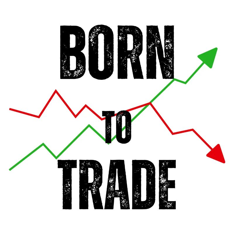 BORN TO TRADE