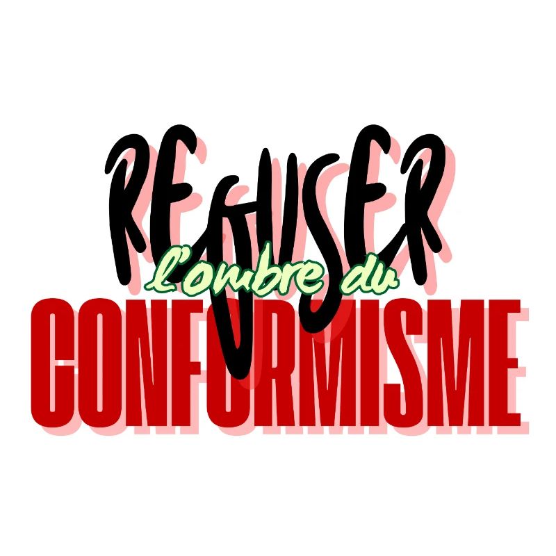 Refuser le conformisme