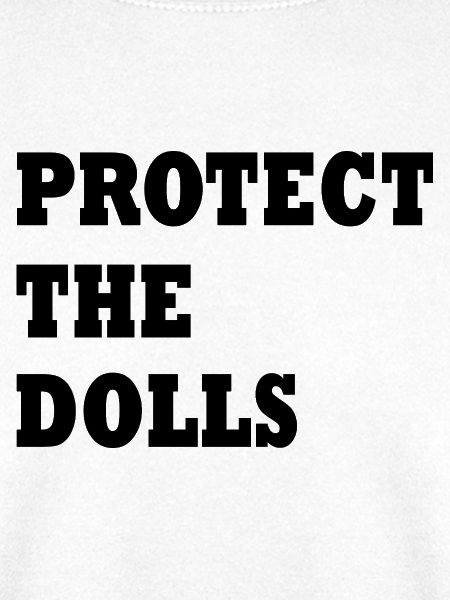 protect the dolls