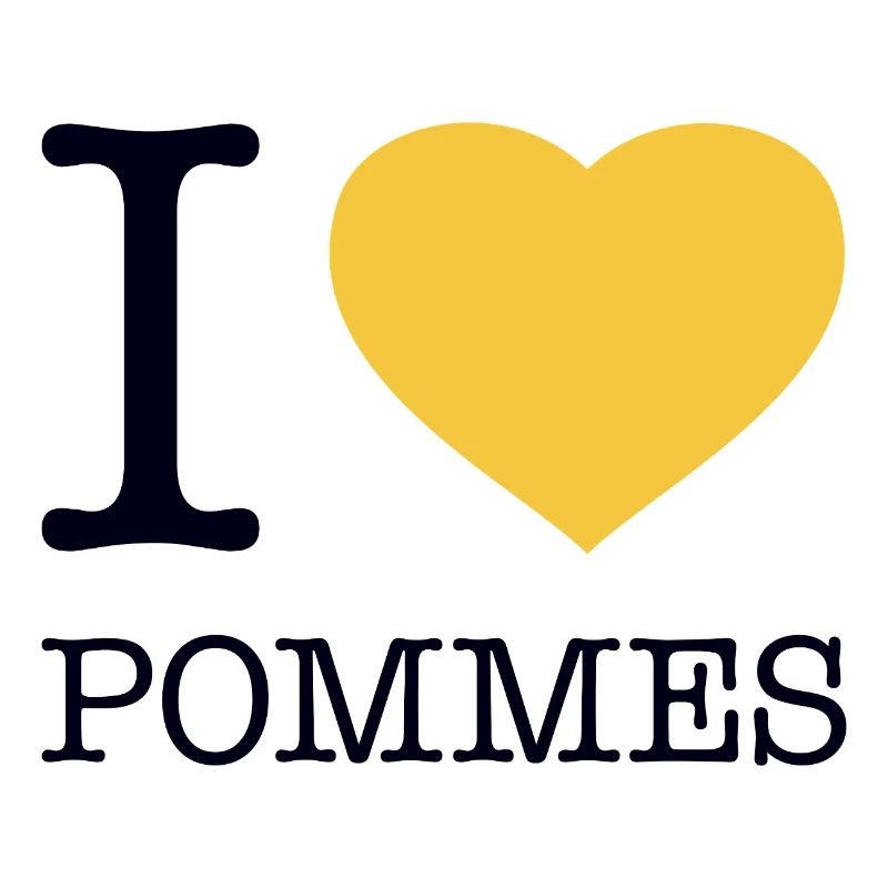 I love Pommes