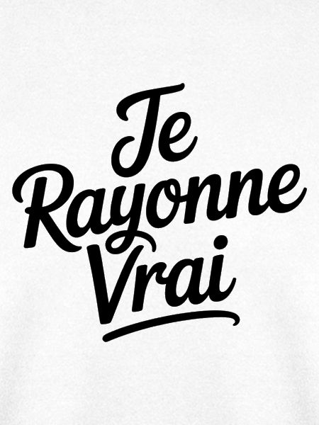 Je Rayonne Vrai