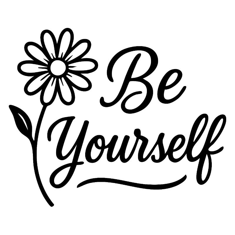 Be yourself
