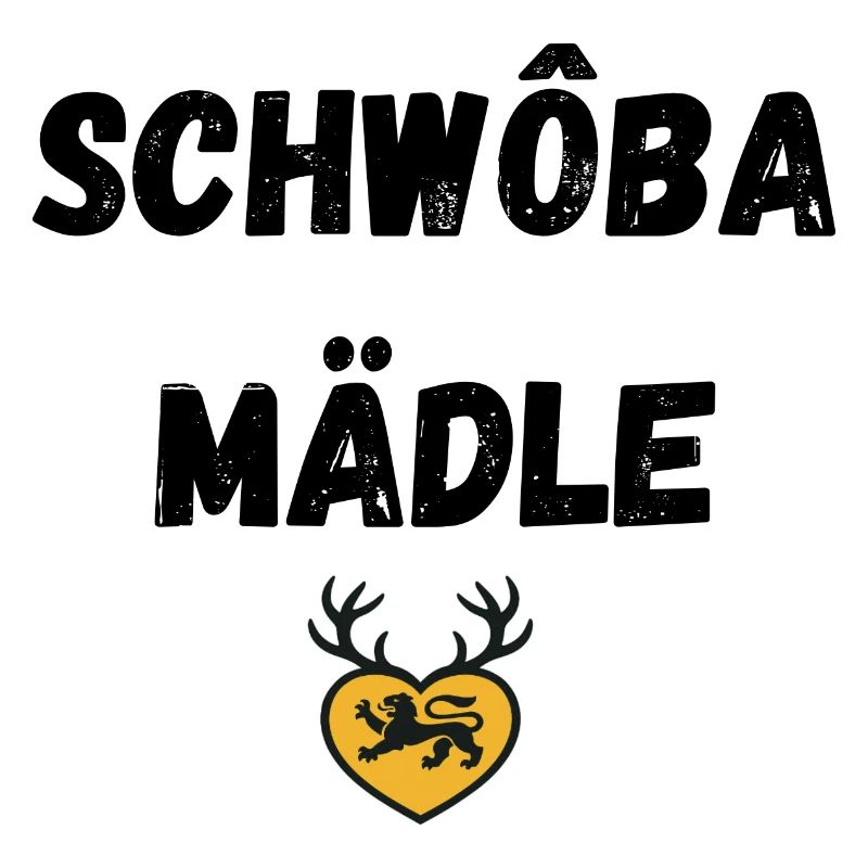 Schwoba Mädle Schwäbisch