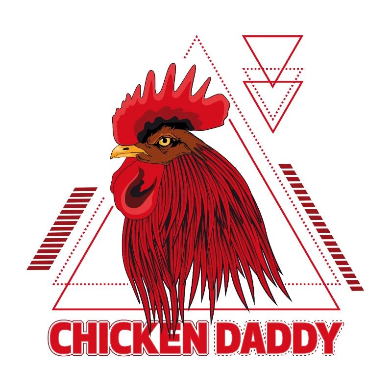 Hahn Daddy Rooster - Chicken Dad