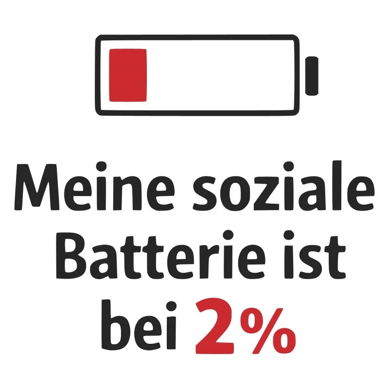 Soziale Batterie bei 2 Prozent