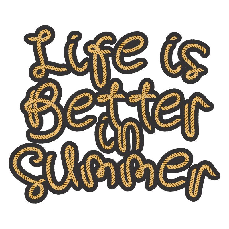 Life is better in summer