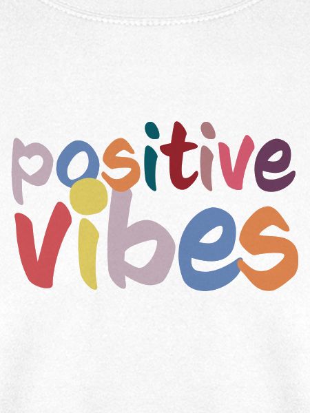 positive vibes