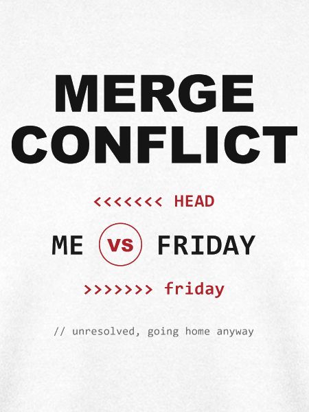 Merge Conflict: Me vs. Friday