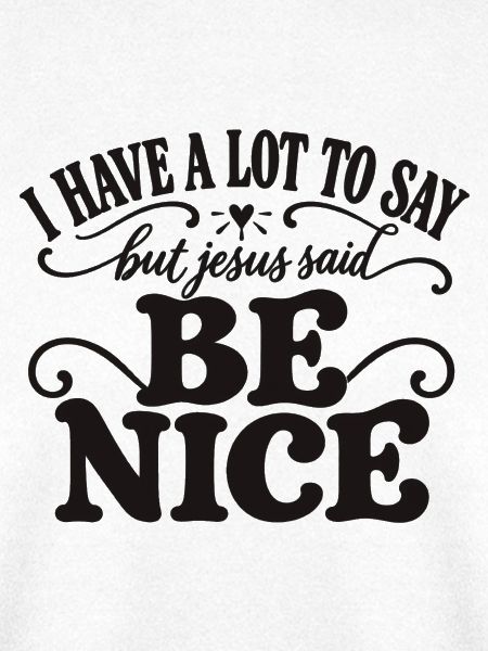 Sei nett, sagte Jesus