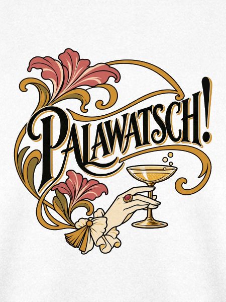 Rosenkavalier - Palawatsch!