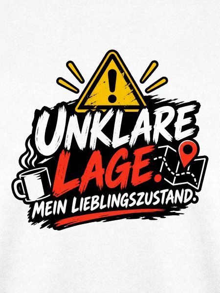 Unklare Lage Lieblingszustand