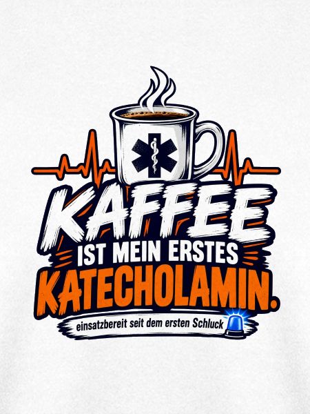 Kaffee ist mein erstes Katecholamin