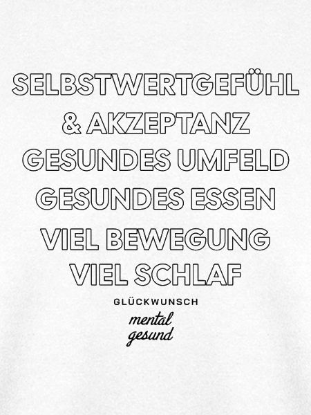 Glückwunsch - mental gesund!