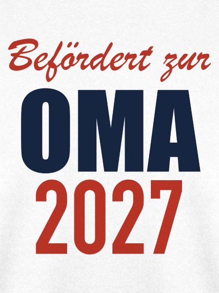 Befördert zur Oma 2027