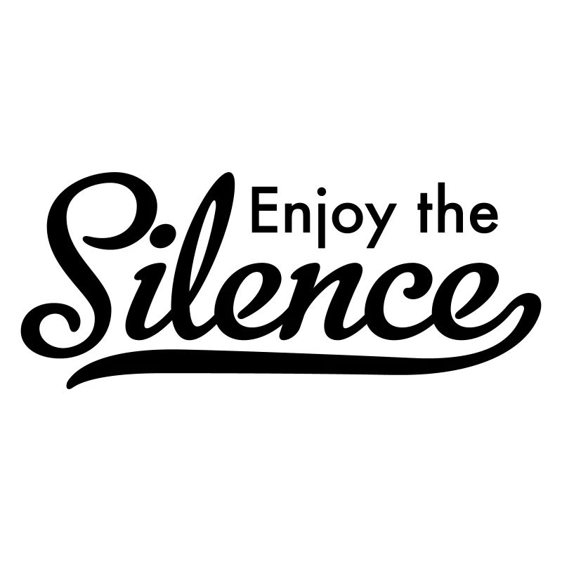 Enjoy the Silence