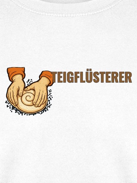 Teigflüsterer. – Sourdough community, baker Motiv.