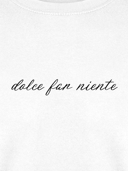 Dolce Far Niente (Handwriting)
