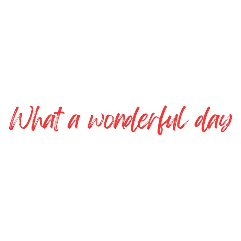 Wonderful day