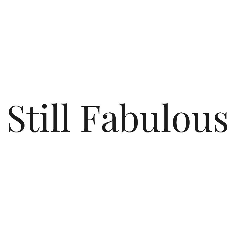 Birthday Shirt | Still Fabulous