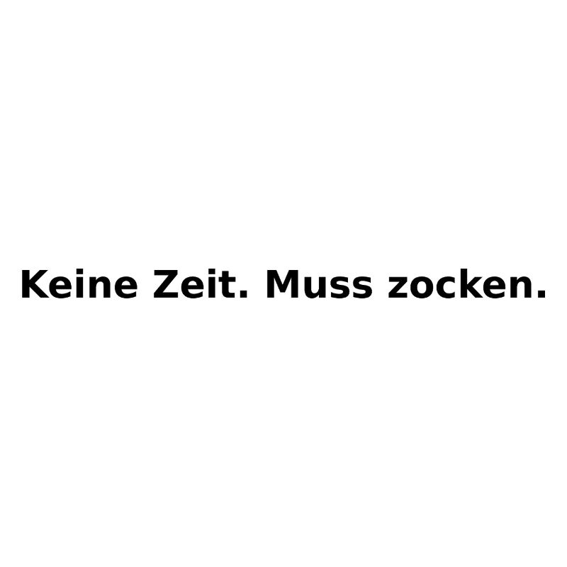 Zocken_Design_keine Zeit