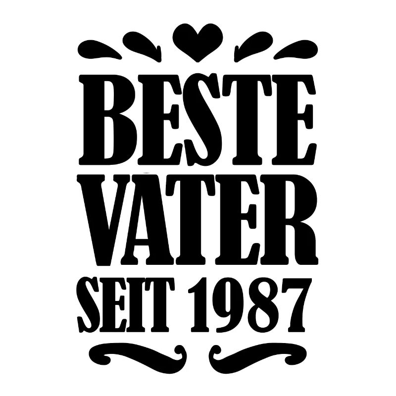 Bester Vater seit 1987