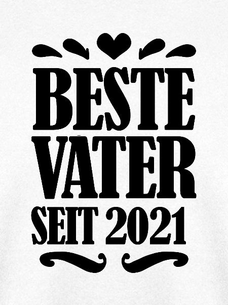 Bester Vater seit 2021