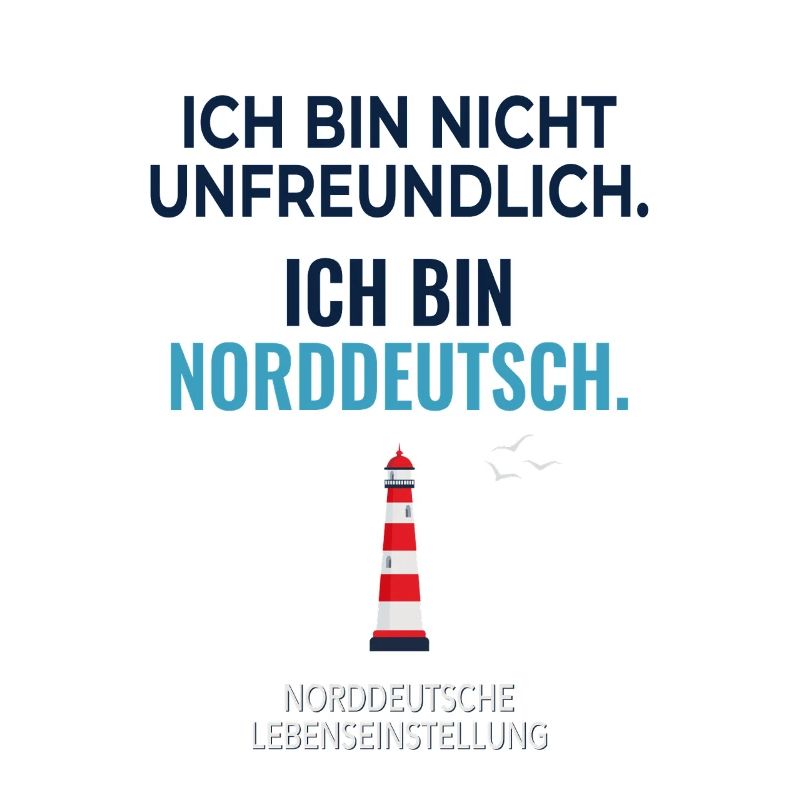 Not unfriendly – only North German