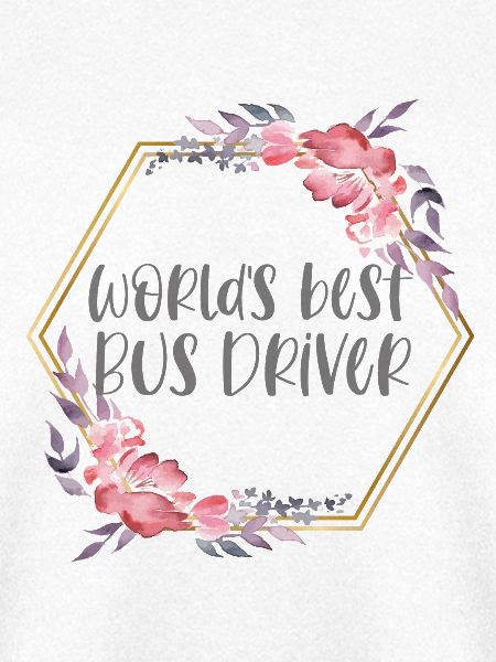 Best Bus Driver – Busfahrerin Geschenk
