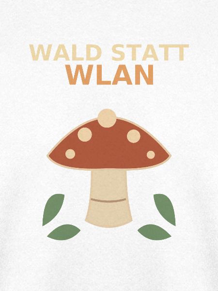 Wald statt WLAN