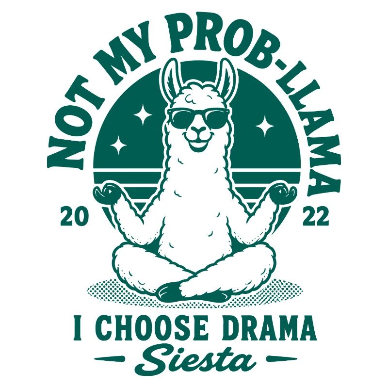 Not My Prob-Llama Siesta