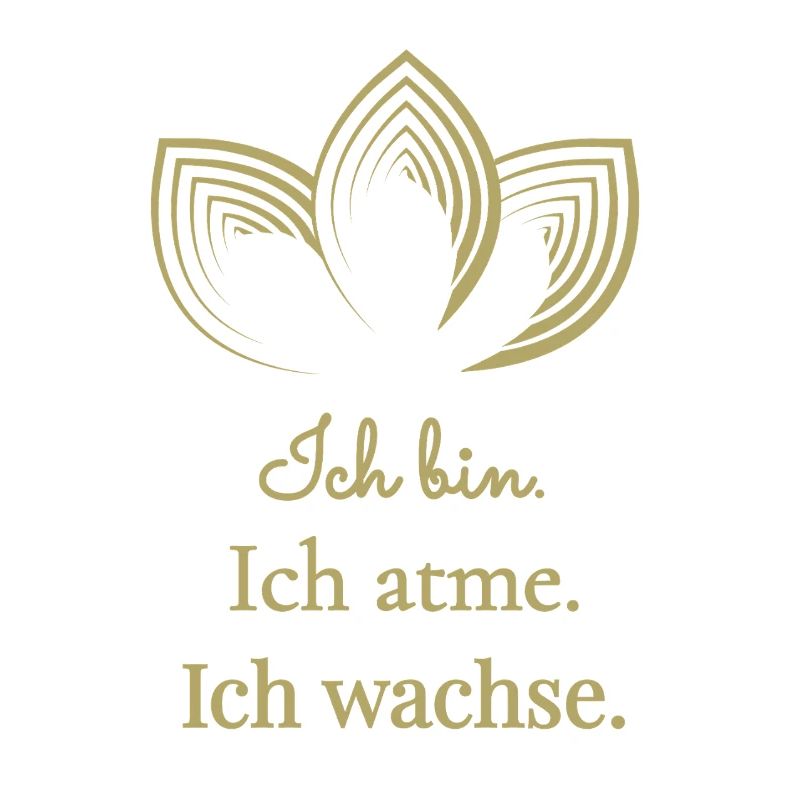 Ich bin Ich atme Ich wachse