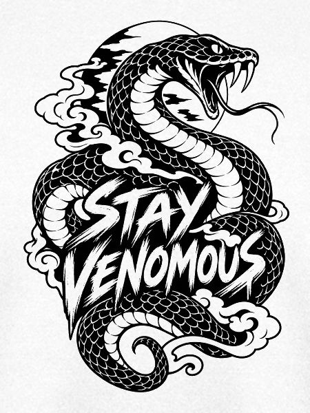 Stay Venomous Schlange Motiv