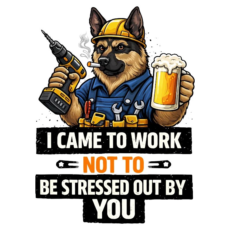 Hardworking Hound: I Came to Work