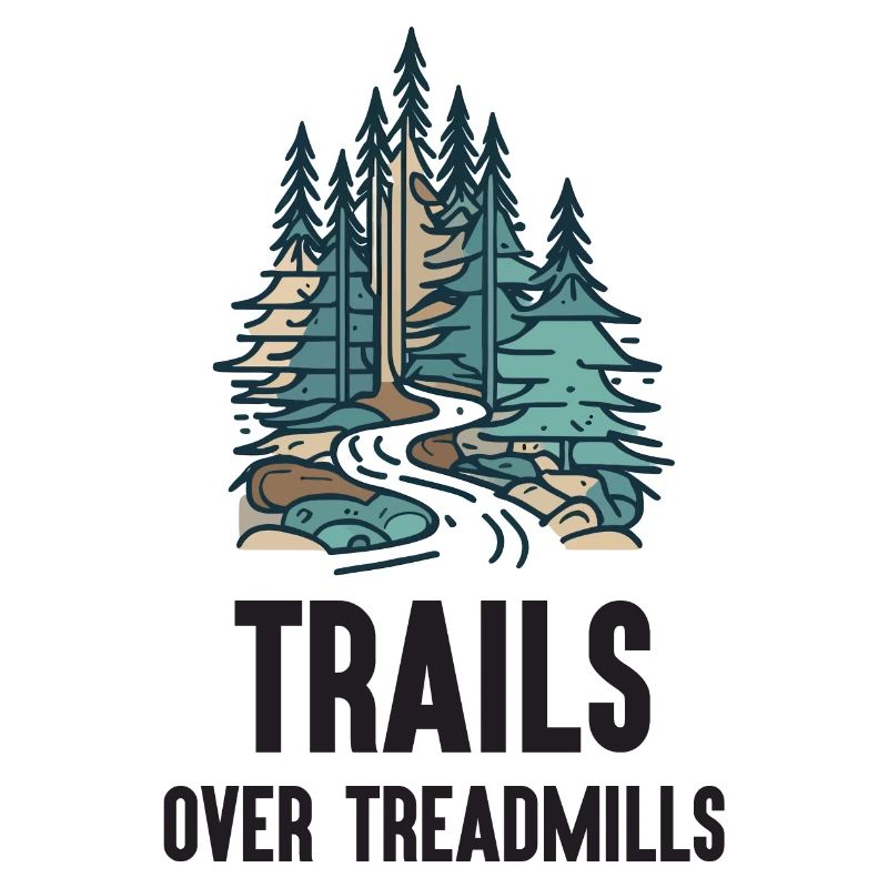 Trail Running - Trails Over Treadmills