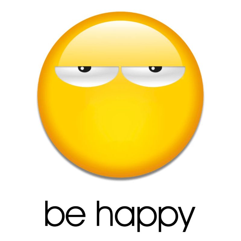 Be happy