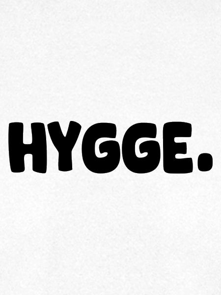 HYGGE