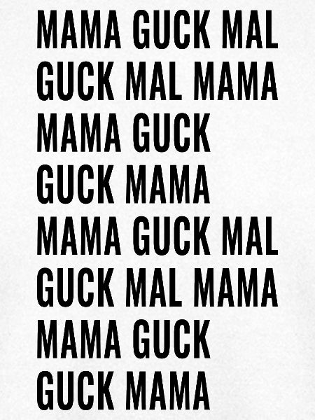 Guck Mal Mama