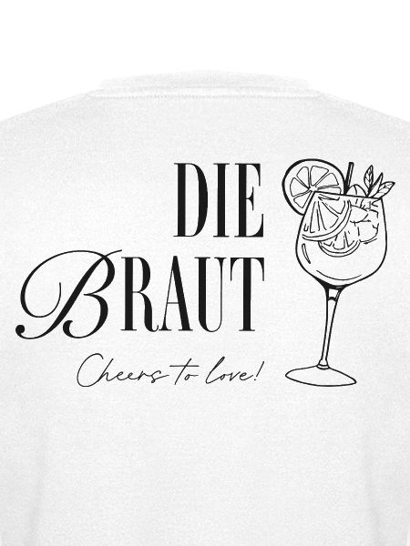 Die Braut: Cheers to Love