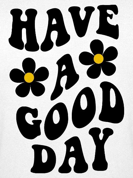 Have Good Day