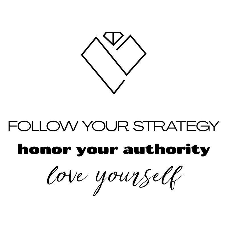 Strategy & Authority - Self-Love