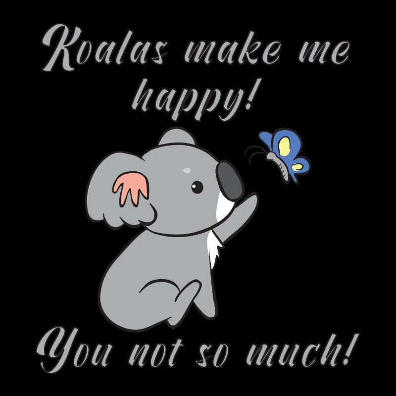 Les koalas me font plaisir! Vous pas tellement!