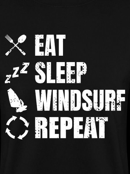 Eat Sleep Windsurf Repeat