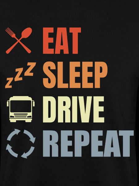 Eat Sleep Drive Repeat